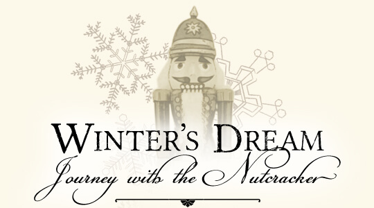 Winter's Dream - Journey with the Nutcracker